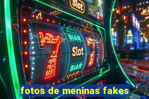 fotos de meninas fakes